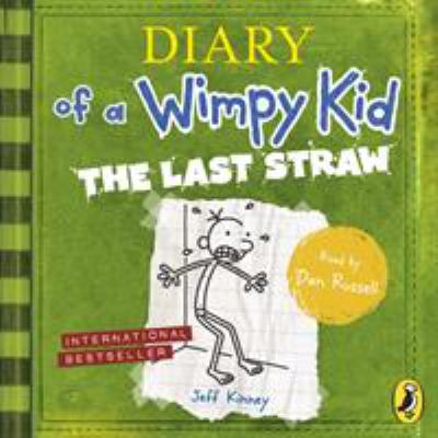 Diary of a Wimpy Kid: The Last Straw (Book 3) 0241355745 Book Cover