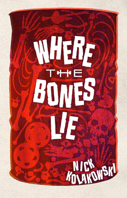 Where the Bones Lie 1915523494 Book Cover