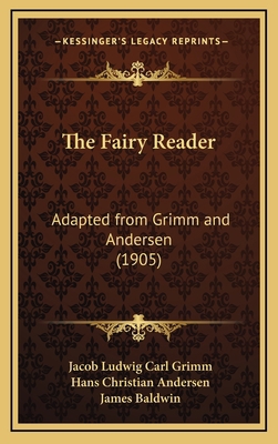 The Fairy Reader: Adapted from Grimm and Anders... 1164256629 Book Cover