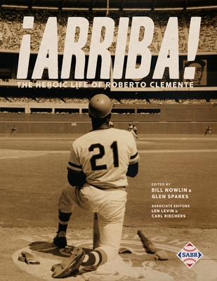 ¡Arriba!: The Heroic Life of Roberto Clemente 197015988X Book Cover