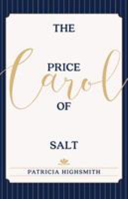 The Price of Salt: OR Carol 1626543089 Book Cover