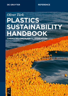 Plastics Sustainability Handbook: Chemistry, Ci... 3110641399 Book Cover