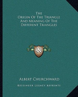 The Origin Of The Triangle And Meaning Of The D... 1162829702 Book Cover