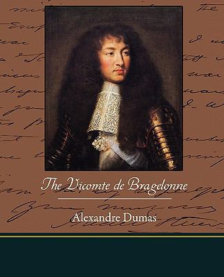The Vicomte de Bragelonne 1438521987 Book Cover