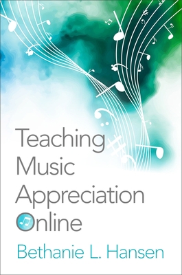 Teaching Music Appreciation Online 0190698381 Book Cover