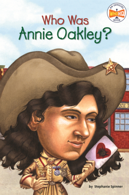 Who Was Annie Oakley? B0GN12G2L2 Book Cover