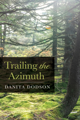 Trailing the Azimuth 1666724645 Book Cover