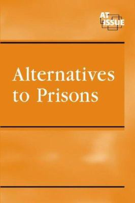 Alternatives to Prisons 0737726938 Book Cover