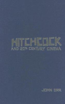 Hitchcock and Twentieth-Century Cinema 1904764568 Book Cover