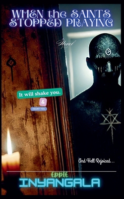 When the Saints Stopped Praying B0F2QN6FVG Book Cover