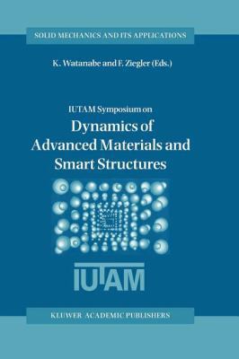 Dynamics of Advanced Materials and Smart Struct... 9048161924 Book Cover