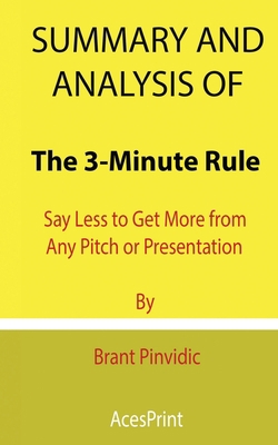 Summary and Analysis of The 3-Minute Rule: Say ... B09DDWY91B Book Cover