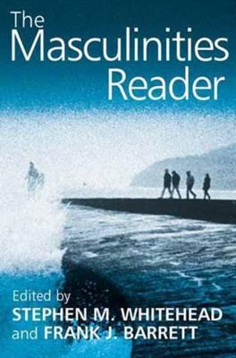 The Masculinities Reader 0745626890 Book Cover