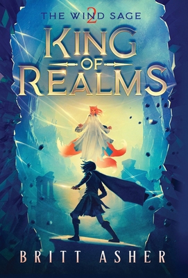 King of Realms: The Wind Sage (Book 2) 196132105X Book Cover