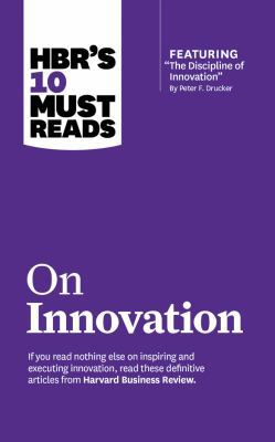 HBR's 10 Must Reads on Innovation 1531836542 Book Cover