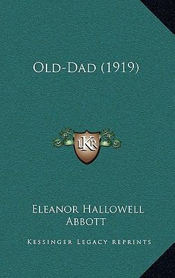 Old-Dad (1919) 1164294881 Book Cover