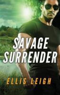 Savage Surrender: A Dire Wolves Mission 1944336028 Book Cover