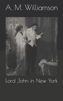 Lord John in New York B085K8N7XX Book Cover