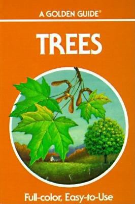 Trees: A Guide to Familiar American Trees 0307240568 Book Cover