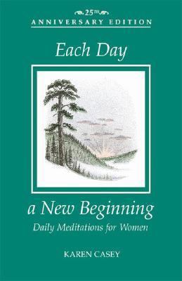 Each Day a New Beginning: Daily Meditations For... 1592853587 Book Cover