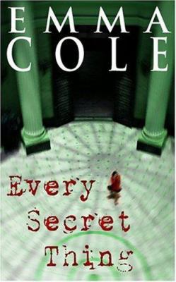 Every Secret Thing 0749081473 Book Cover