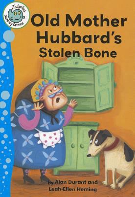 Old Mother Hubbard's Stolen Bone 0778780317 Book Cover