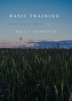 Basic Training: A Selection of Poems 1960090933 Book Cover