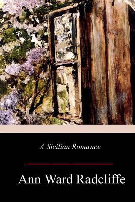 A Sicilian Romance 1976235545 Book Cover