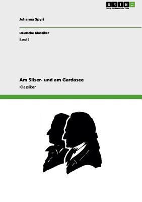 Am Silser- und am Gardasee [German] 3640217330 Book Cover
