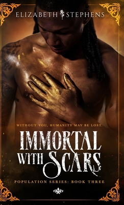 Immortal with Scars (Population Book Three) 1954244169 Book Cover