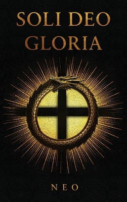 Soli Deo Gloria 1969572566 Book Cover
