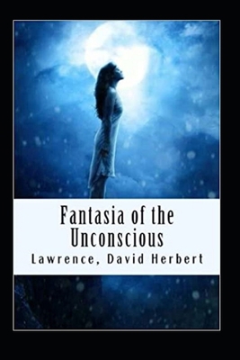 Fantasia of the Unconscious Annotated B09SXV9T6X Book Cover