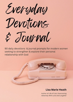 Everyday Devotions & Journal 1961185423 Book Cover