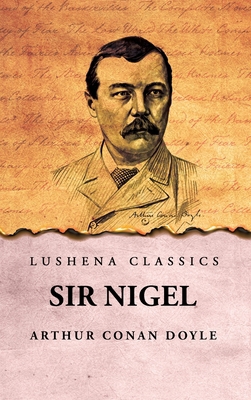 Sir Nigel B0DPZQ66JS Book Cover