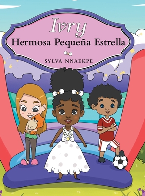 Hermosa Pequeña Estrella [Spanish] 1480882755 Book Cover