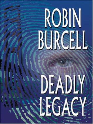 Deadly Legacy [Large Print] 1587249421 Book Cover