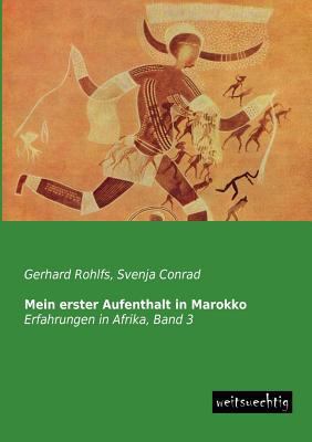 Mein Erster Aufenthalt in Marokko [German] 3956560442 Book Cover