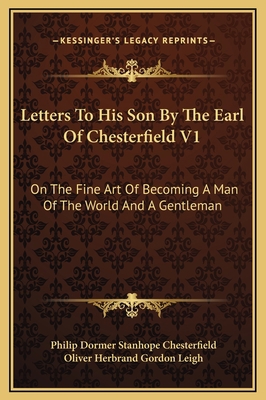 Letters To His Son By The Earl Of Chesterfield ... 116934013X Book Cover