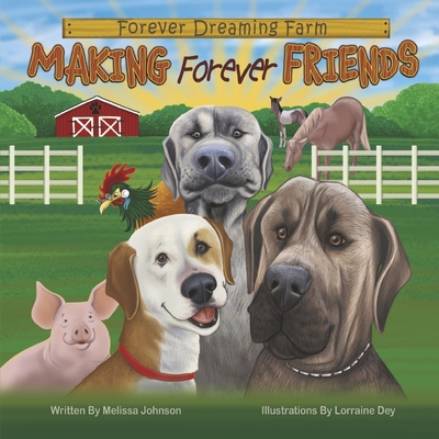 Making Forever Friends: Volume 1 1667835947 Book Cover