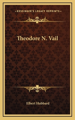 Theodore N. Vail 1168645107 Book Cover