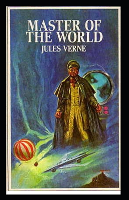 Master of the World Original Edition (Annotated) B088GJ5QWH Book Cover