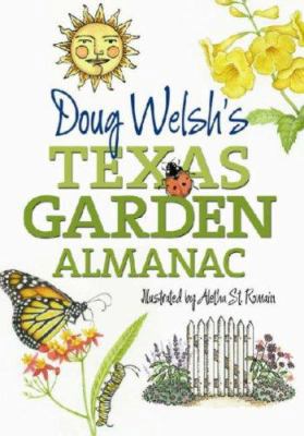Doug Welsh's Texas Garden Almanac 158544619X Book Cover