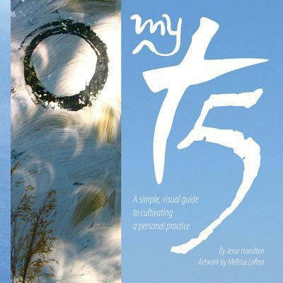 MyT5: A simple, visual guide to cultivating a p... 0692840680 Book Cover