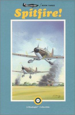 Spitfire! (Tales of the RAF - Book 3) 1929031181 Book Cover
