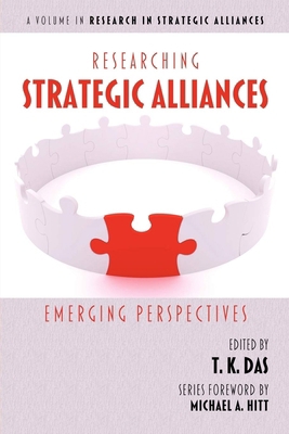 Researching Strategic Alliances: Emerging Persp... 1617351296 Book Cover