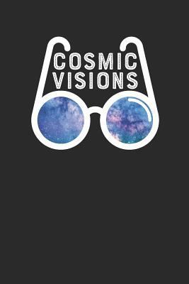 Cosmic Visions: Galaxy Glasses Astronomy Vision... 1799016226 Book Cover