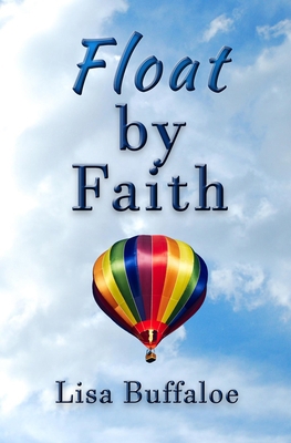 Float by Faith 1957715081 Book Cover