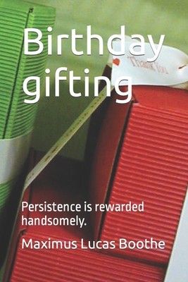 Birthday gifting: Persistence is rewarded hands... B0CDNC7TYL Book Cover
