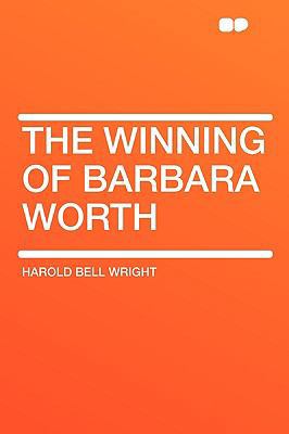 The Winning of Barbara Worth 140764128X Book Cover