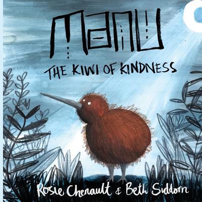 Manu the Kiwi of Kindness 1722769203 Book Cover